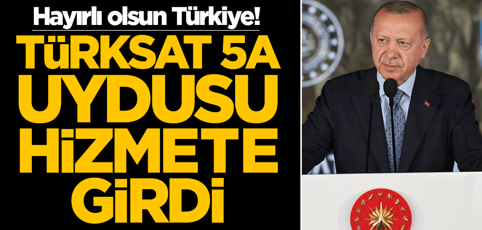 Türksat 5A uydusu hizmete girdi