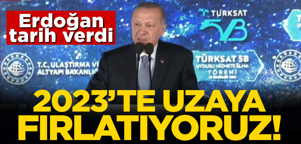 Türksat 5B hizmete alınıyor! Cumhurbaşkanı Erdoğan'dan önemli açıklamalar