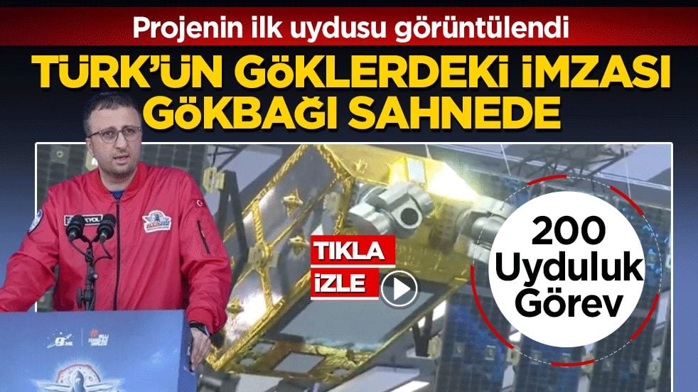 Türk'ün göklerdeki imzası GÖKBAĞI sahnede! Projenin ilk uydusu görüntülendi