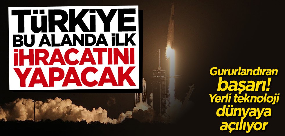 TUSAŞ uzay alanında ilk ihracatı yapacak