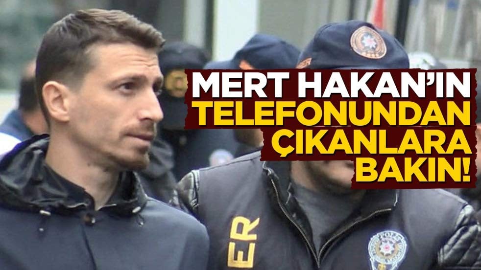 Tutuklanan Mert Hakan Yandaş'ın telefonundan bakın ne çıktı