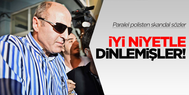 Tutuklu polis müdürü Yılmazer'den skandal sözler
