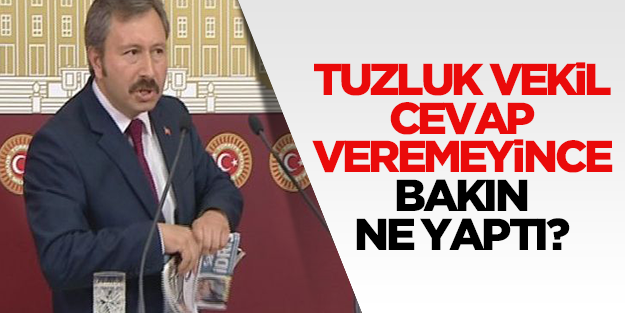 Tuzluk vekil İdris Bal cevap veremeyince gazeteyi yırttı