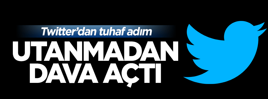 Twitter Türkiye'ye dava açtı