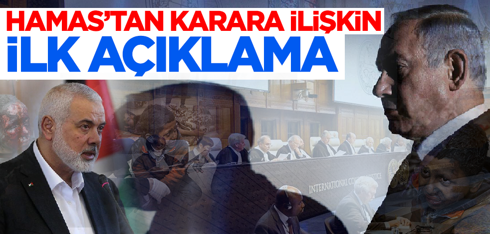 UAD'ın İsrail kararının ardından Hamas'tan ilk açıklama
