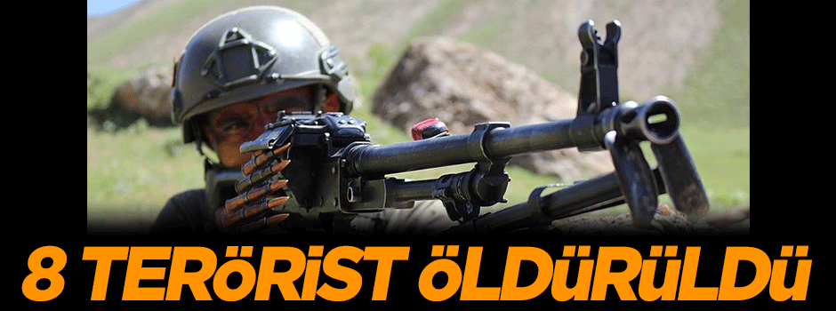 Üç ilde 8 terörist öldürüldü