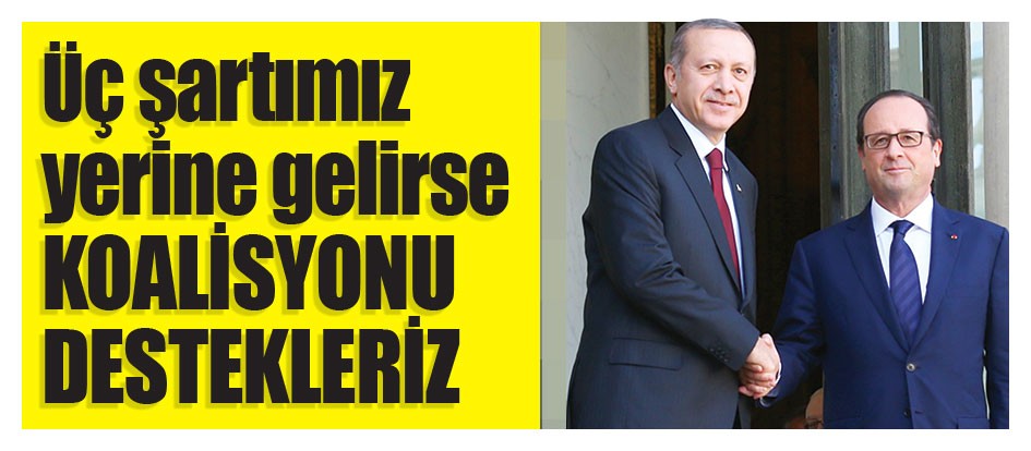 Üç şartımız yerine gelirse koalisyonu destekleriz