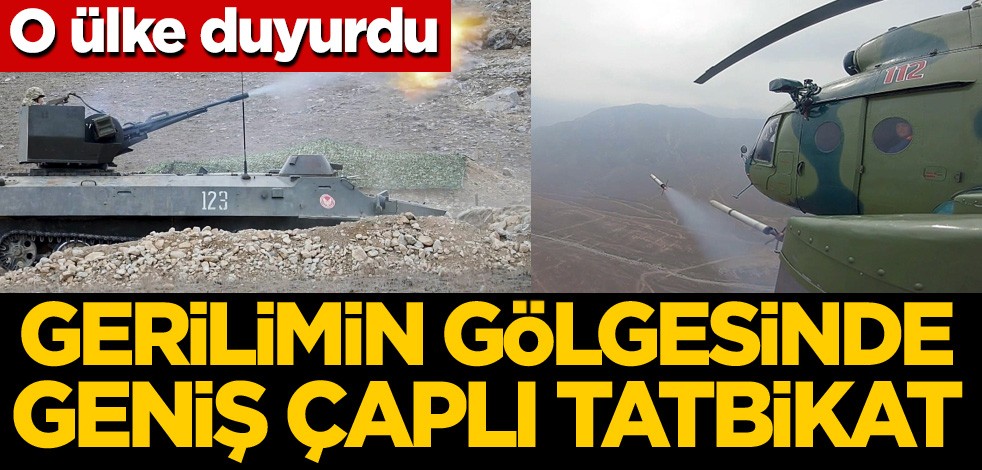 Üç ülkenin sınır geriliminin gölgesinde geniş çaplı tatbikat!