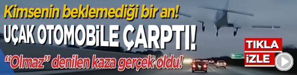 Uçak otomobile çarptı! Kimsenin beklemediği bir an! “Olmaz” denilen kaza gerçek oldu!