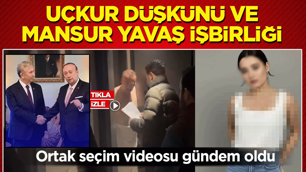 Uçkur düşkünü ve Mansur Yavaş işbirliği! Ortak seçim videosu gündem oldu