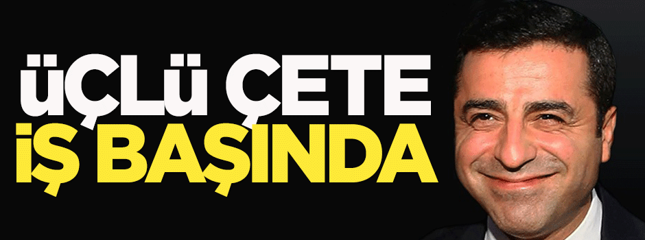 Üçlü çete iş başında