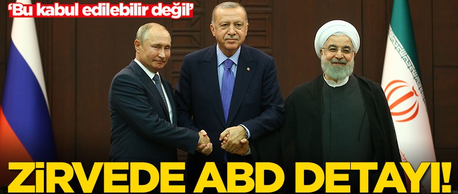 Üçlü Zirve'de dikkat çeken ABD detayı!