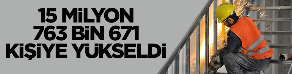 Ücretli çalışan sayısı arttı!