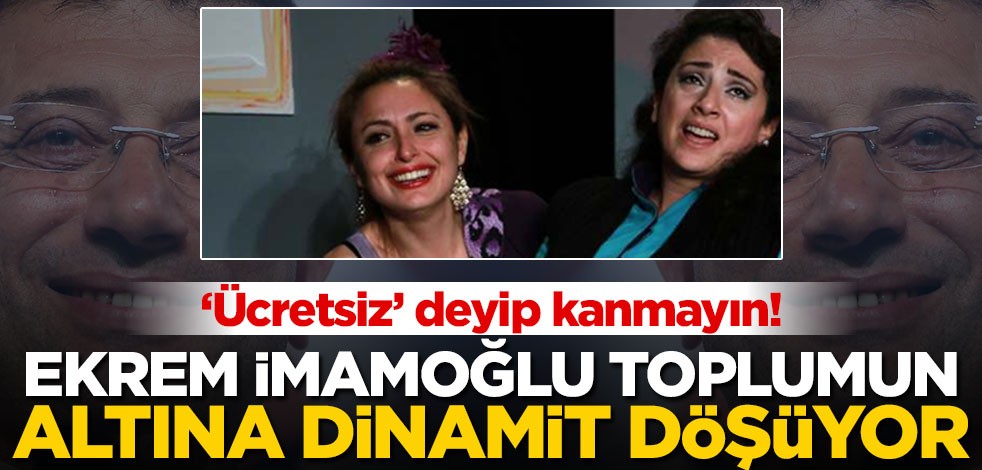 ‘Ücretsiz’ deyip kanmayın! Ekrem İmamoğlu toplumun altına dinamit döşüyor
