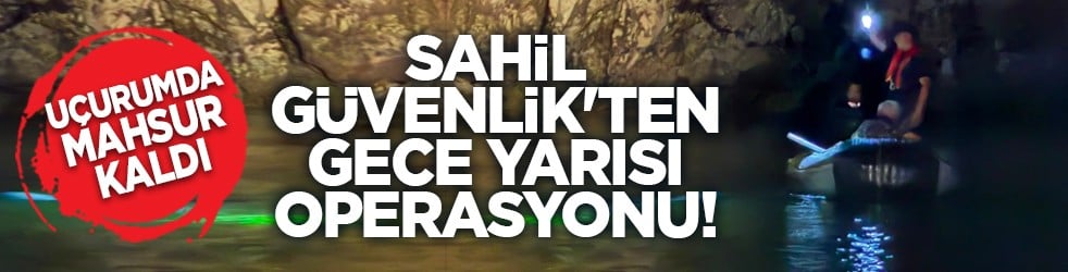 Uçurumda mahsur kaldı: Sahil Güvenlik'ten gece yarısı operasyonu!