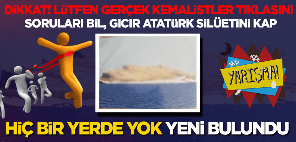 Ufuk Uras, Kemalistleri tiye aldı! Soruları bilene Atatürk silüeti