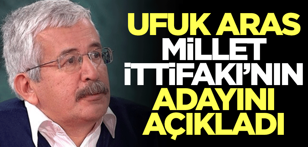 Ufuk Uras Millet İttifakı'nın adayını açıkladı