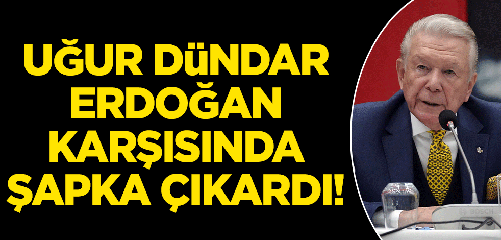 Uğur Dündar Erdoğan'a şapka çıkardı!