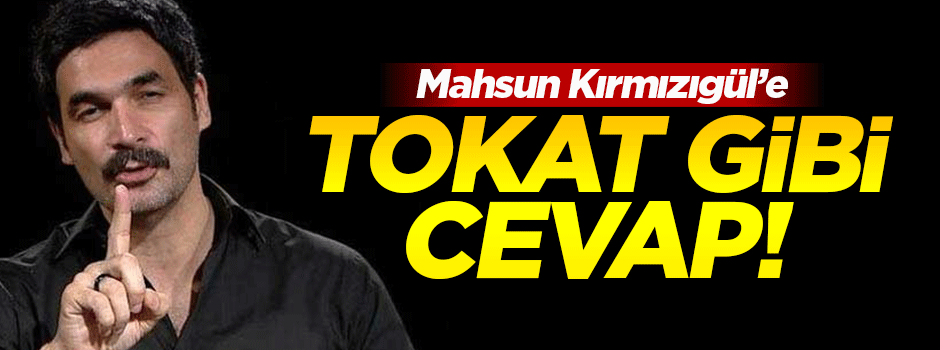 Uğur Işılak'tan Mahsun Kırmızıgül'e tokat gibi cevap