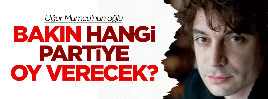 Uğur Mumcu'nun oğlu bakın hangi partiye oy verecek?