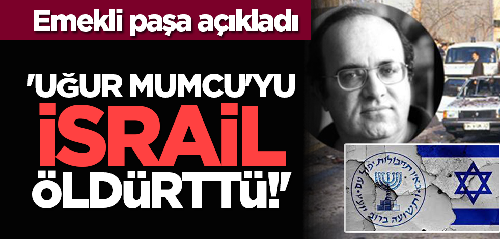 'Uğur Mumcu'yu İsrail öldürttü!'