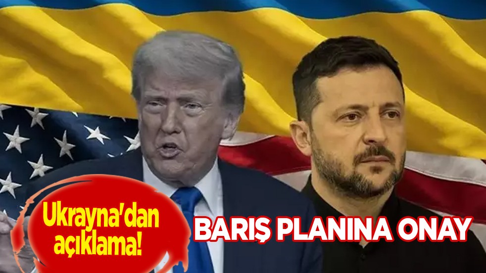 Ukrayna'dan Trump'ın barış planına onay!