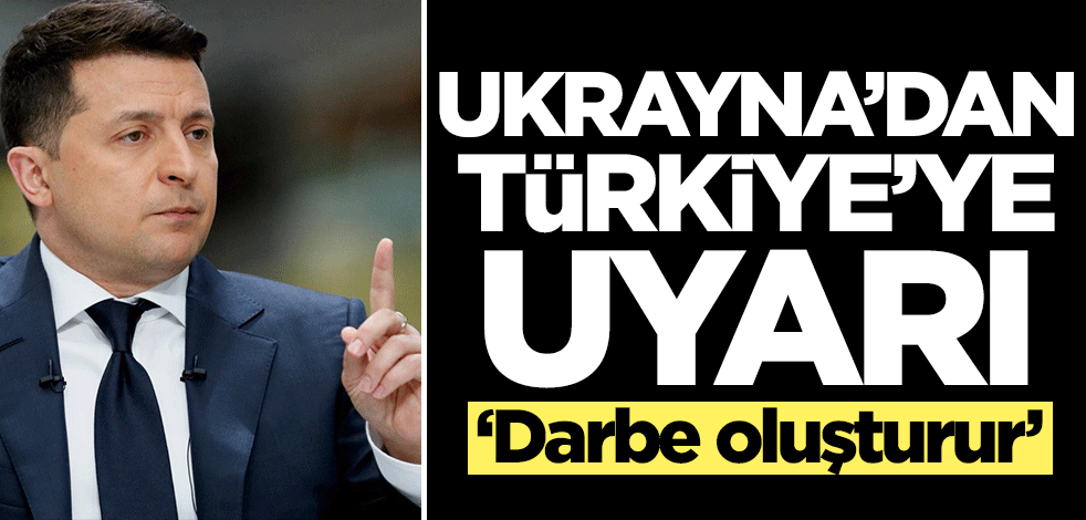 Ukrayna bu kez Türkiye'yi uyardı! Korkutan sözler