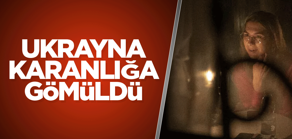 Ukrayna karanlığa gömüldü!