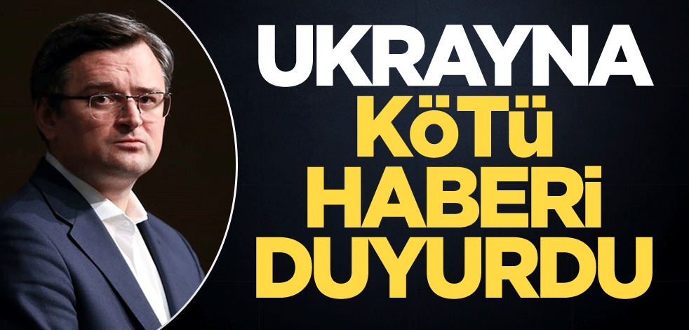 Ukrayna kötü haberi duyurdu!