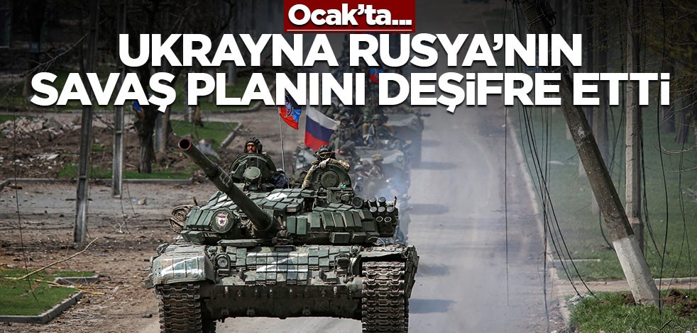 Ukrayna, Rusya'nın planını deşifre etti! Ocakta...