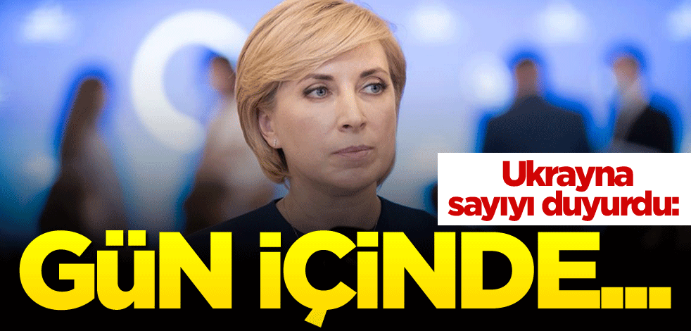 Ukrayna sayıyı duyurdu: Gün içinde...