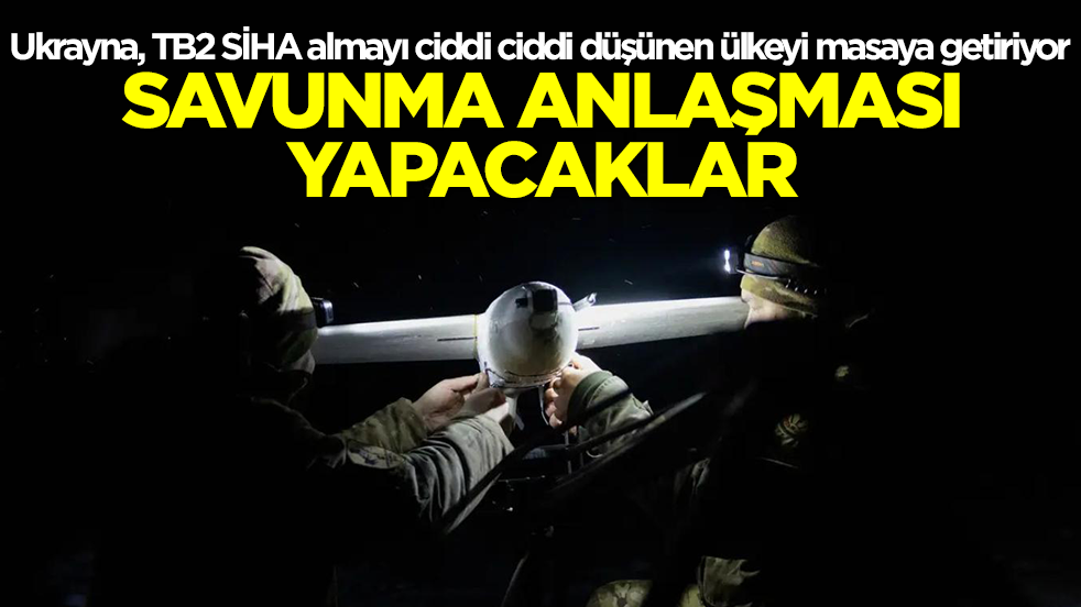 Ukrayna, TB2 SİHA almayı ciddi ciddi düşünen ülkeyi masaya getiriyor: Savunma anlaşması yapacaklar