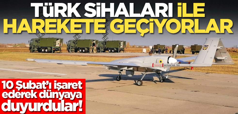 Ukrayna Türk SİHA'ları ile harekete geçiyor! 10 Şubat'ı işaret ettiler