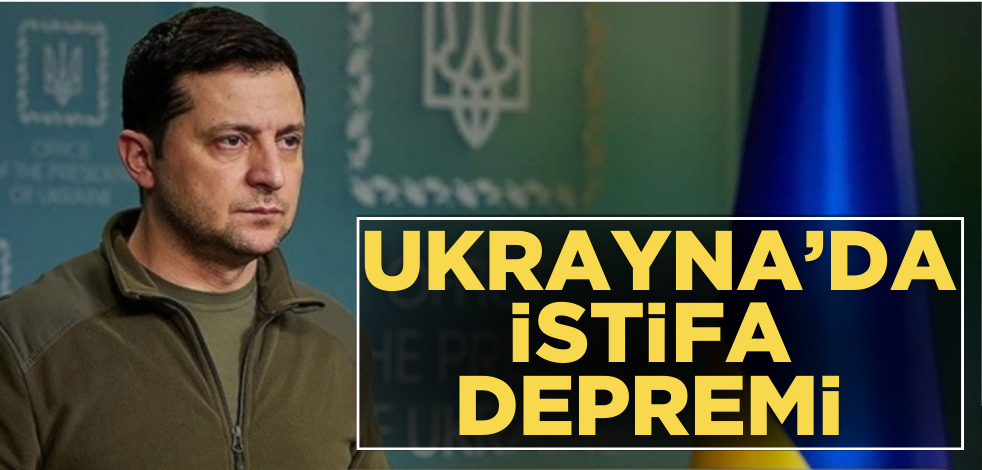 Ukrayna’da istifa depremi!