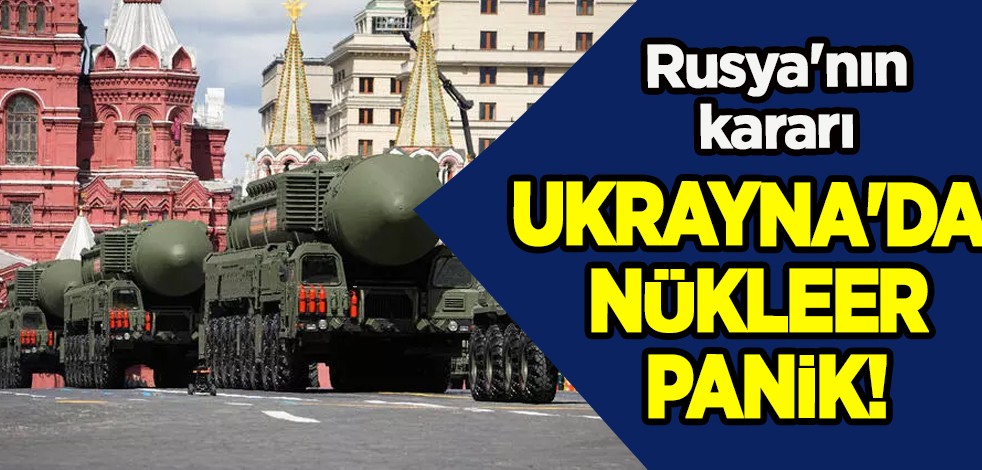 Ukrayna'da nükleer panik! Rusya'nın kararı tedirginliği artırdı! Resmen açıkladılar
