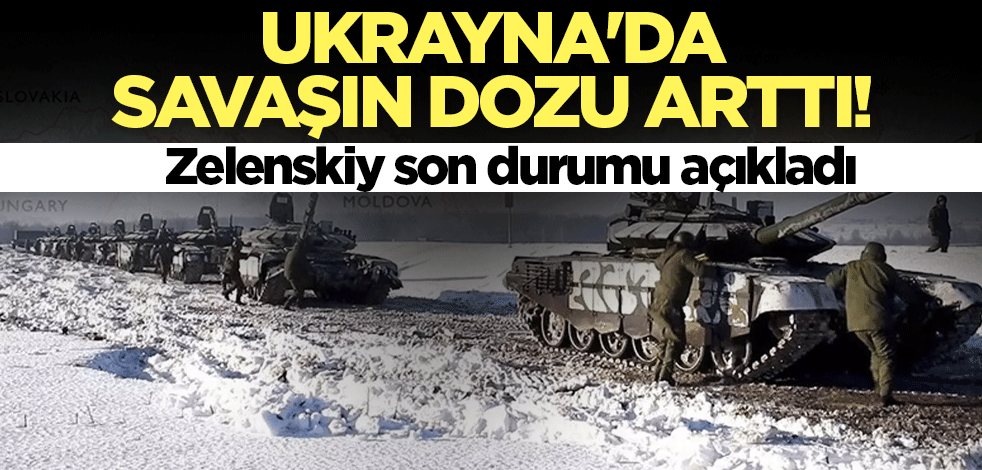 Ukrayna'da savaşın dozu arttı! Zelenskiy son durumu açıkladı