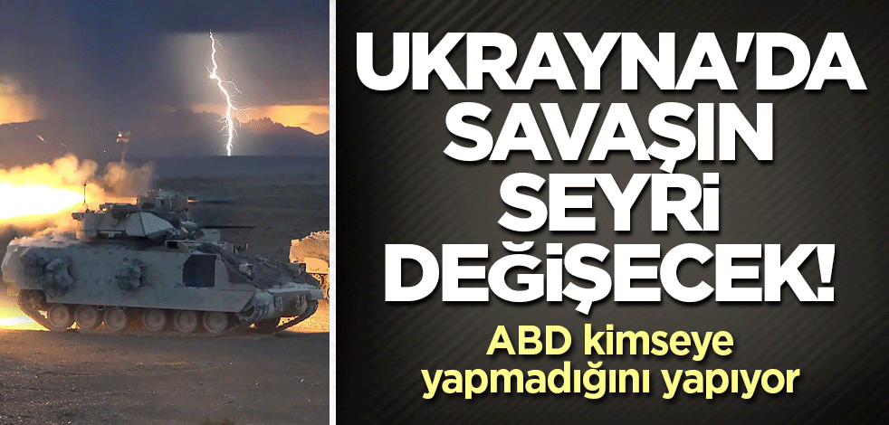 Ukrayna'da savaşın seyri değişecek! ABD kimseye yapmadığını yapıyor
