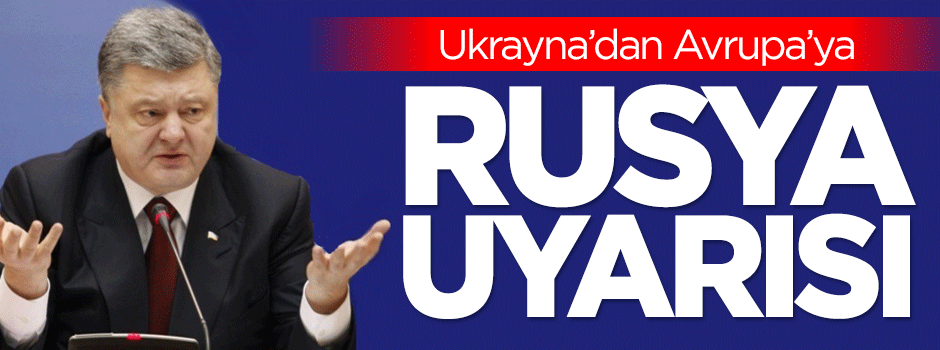 Ukrayna'dan Avrupa'ya Rusya uyarısı!