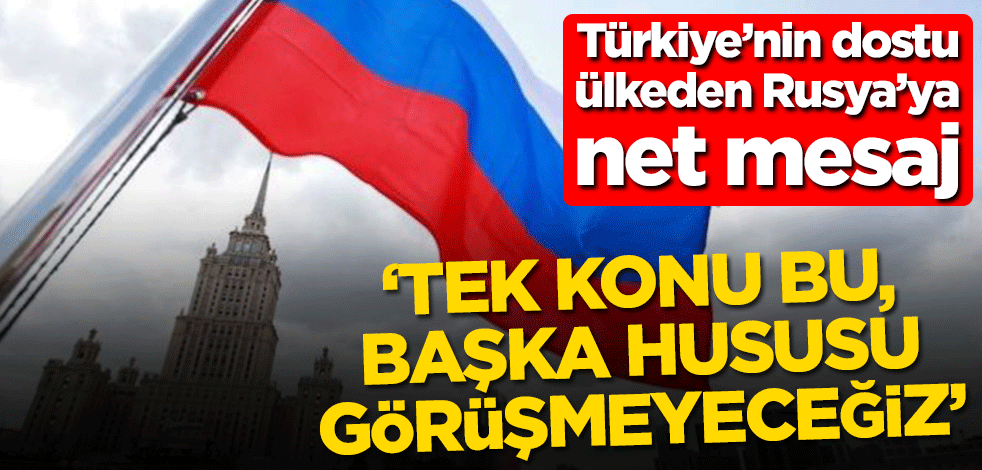 Ukrayna'dan Rusya’ya net mesaj! ‘Tek konu bu, başka hususu görüşmeyeceğiz’