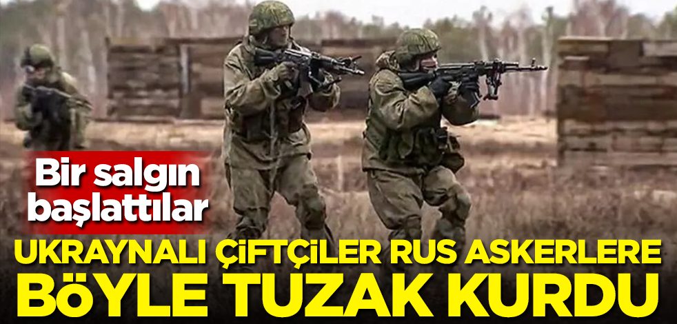 Ukraynalı çiftçiler Rus askerlere böyle tuzak kurdu! Bir salgın başlattılar