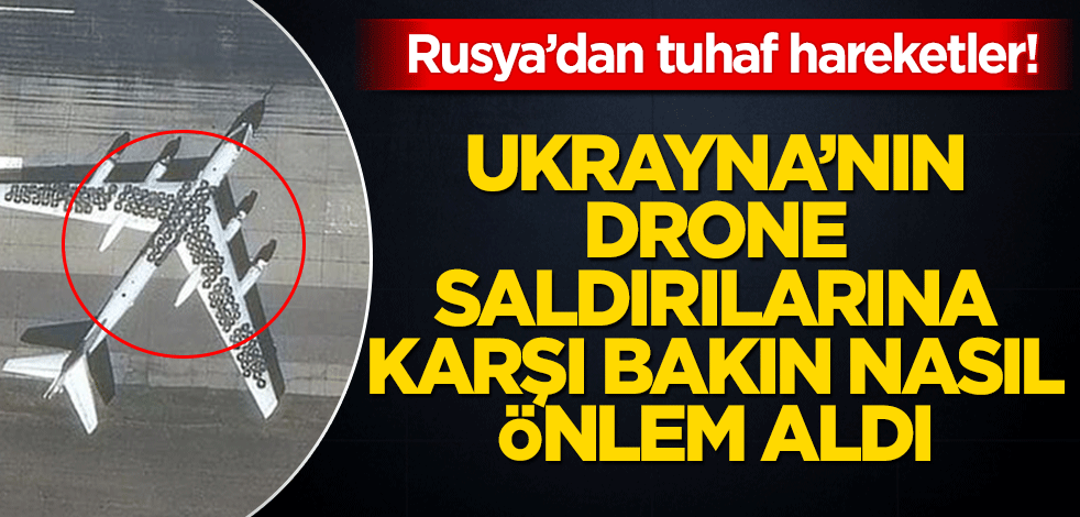 Ukrayna’nın dron saldırılarına karşı Rusya’dan ‘oto lastiği’ önlemi