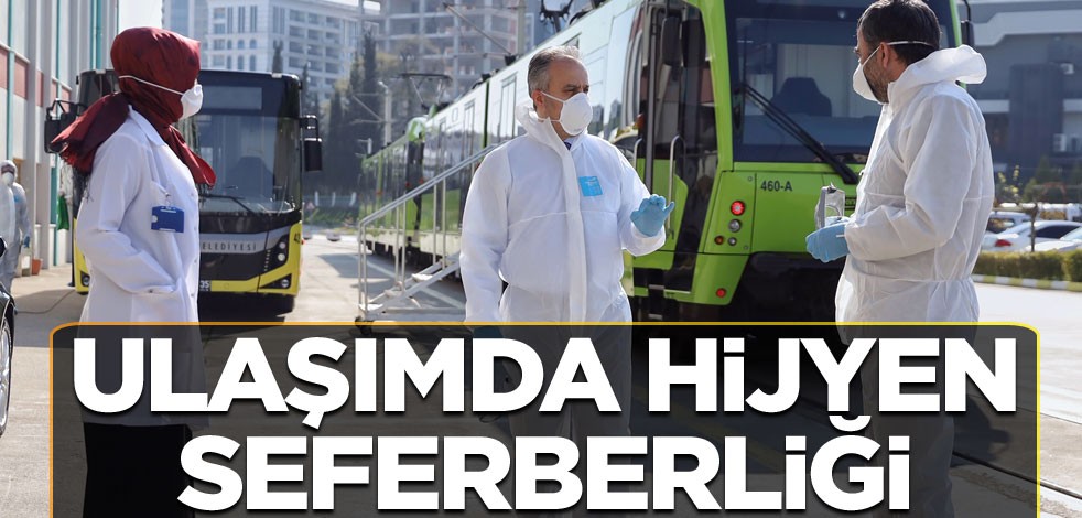Ulaşımda hijyen seferberliği