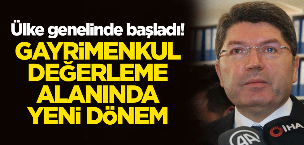 Ülke genelinde başladı! Gayrimenkul değerleme alanında yeni dönem