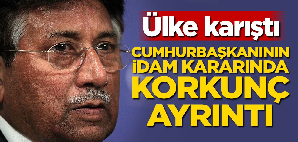 Ülke karıştı! Cumhurbaşkanının idam kararında korkunç ayrıntı!