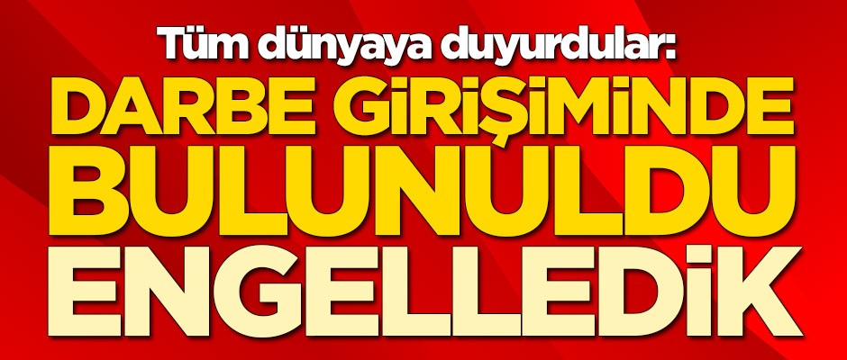 Ülke şokta! Darbe girişiminde bulunuldu