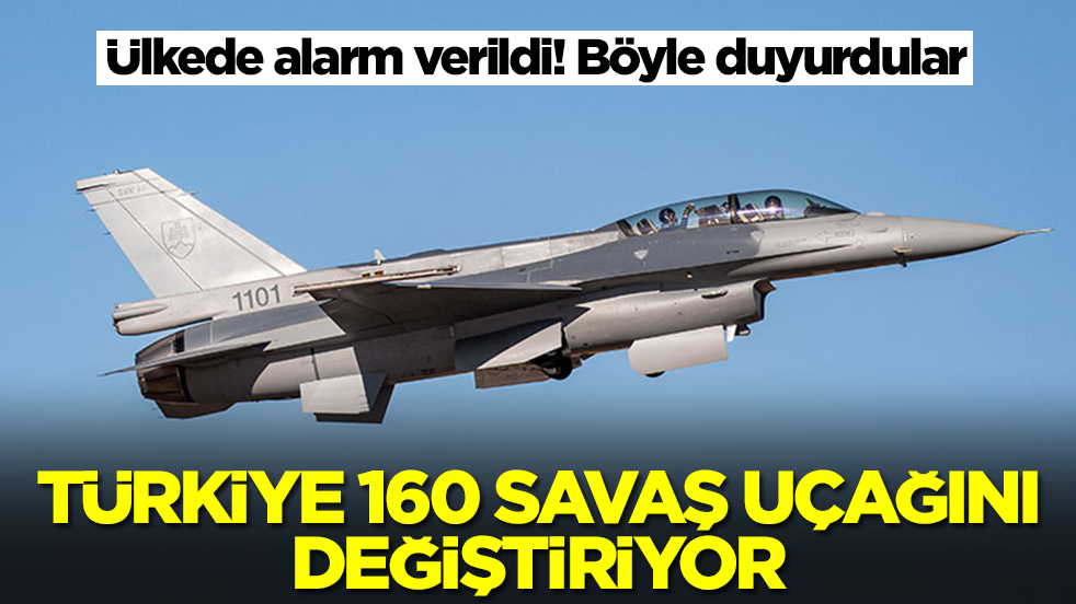 Ülkede alarm verildi! Böyle duyurdular: Türkiye 160 savaş uçağını değiştiriyor
