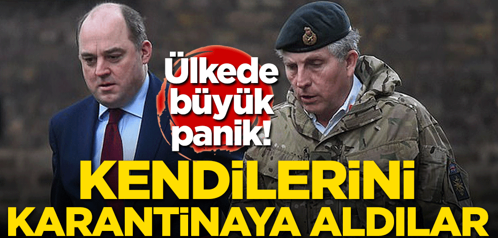 Ülkede büyük panik! Kendilerini karantinaya aldılar