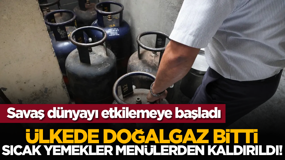Ülkede doğalgaz bitti, sıcak yemekler menülerden kaldırıldı!