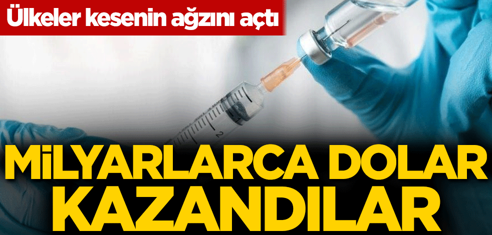 Ülkeler kesenin ağzını açtı! Milyarlarca dolar kazandılar