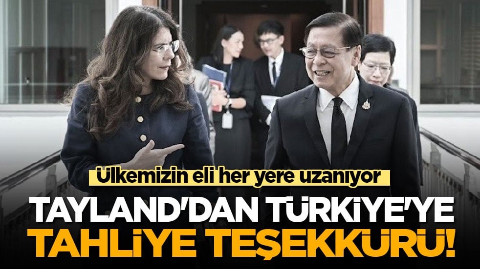 Ülkemizin eli her yere uzanıyor: Tayland’dan Türkiye’ye tahliye teşekkürü!